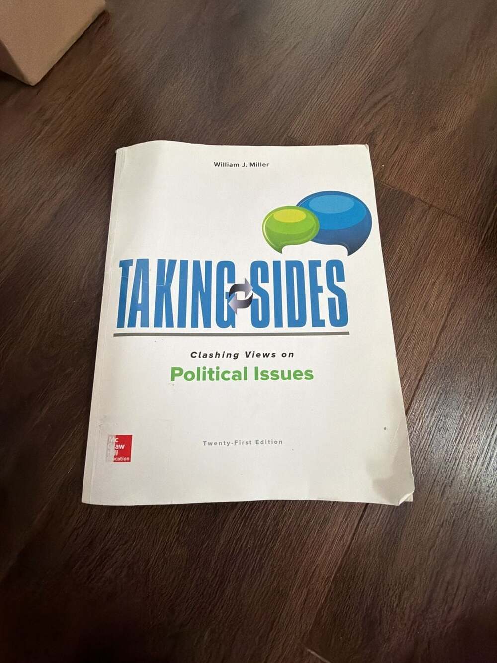 Taking Sides:Clashing Views on Political Issues, 21st Ed by William J. Miller